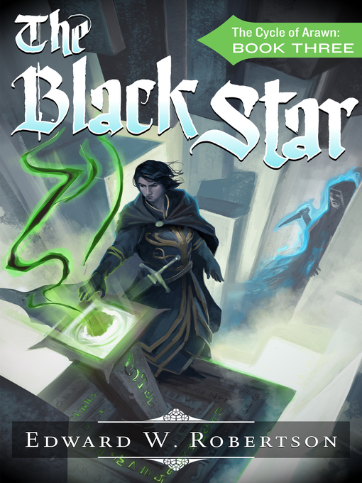 Title details for The Black Star by Edward W. Robertson - Available